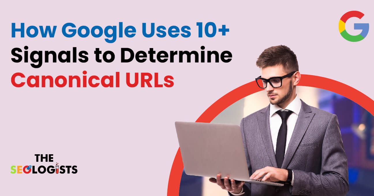 Google Uses 10 Signals